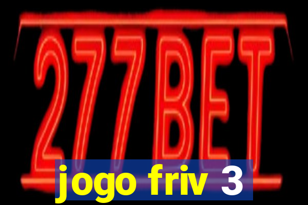 jogo friv 3